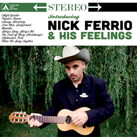 Nick Ferrio & His Feelings 'Nick Ferrio & His Feelings' (album stream)