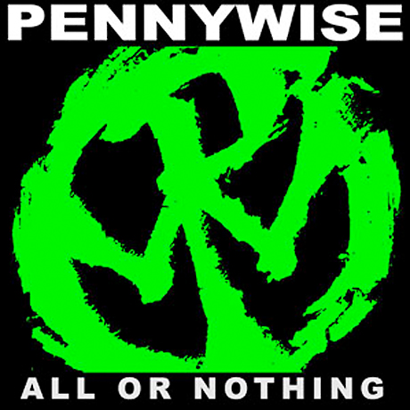 Pennywise 'All or Nothing' (album stream)