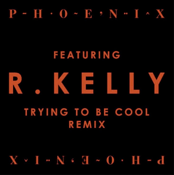 Phoenix Apologize for Collaborating with R. Kelly 