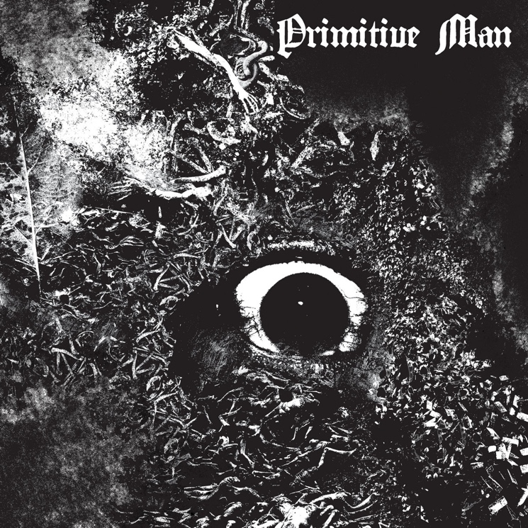 Primitive Man's 'Immersion' Is the Nihilistic Sound of Civilization's Downfall 
