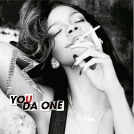 Rihanna 'You Da One'