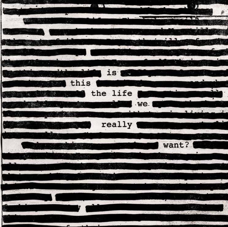 Roger Waters  Is This the Life We Really Want?
