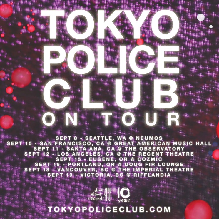Tokyo Police Club Book West Coast Tour 