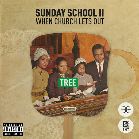 Tree 'Sunday School II: When Church Lets Out' (mixtape)