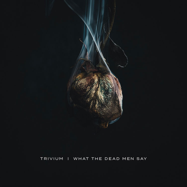 'What the Dead Men Say' Keeps Trivium's Hot Streak Going 