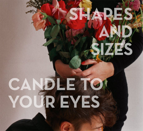 Listen to Shapes and Sizes' <i>Candle to Your Eyes</i> Now on Exclaim.ca 