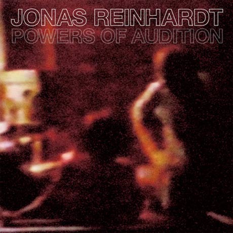 Jonas Reinhardt Explore <i>Powers of Audition</i> on New LP, Play Montreal and Toronto on North American Tour 