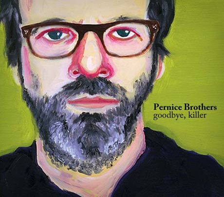 The Pernice Brothers Say <i>Goodbye, Killer</i> This Summer 
