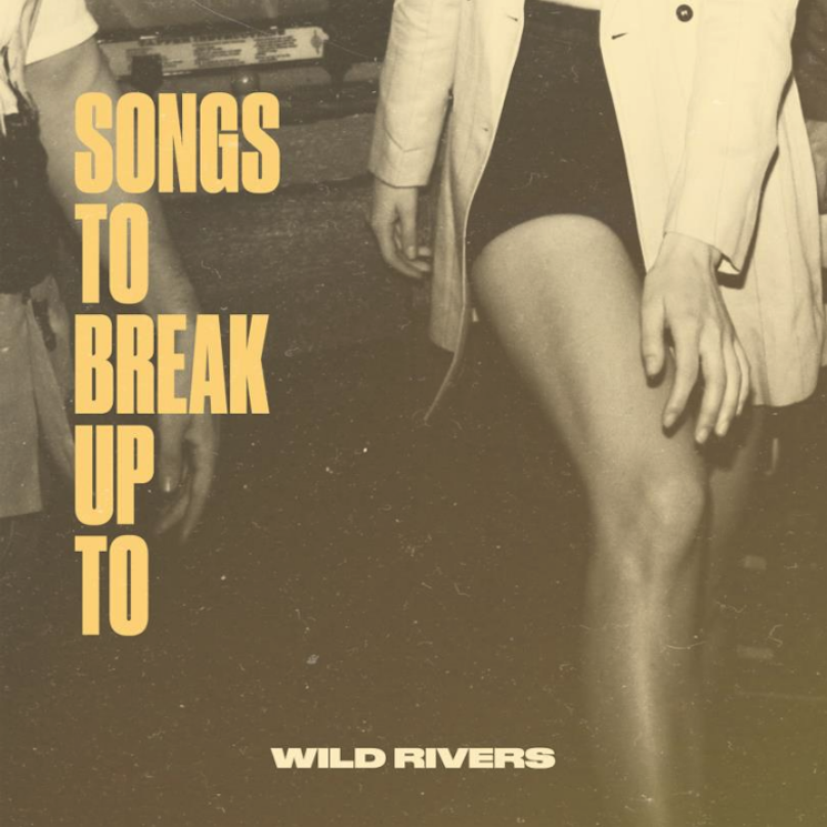 Wild Rivers Confront Heartbreak on Their New EP 'Songs to Break Up To' 