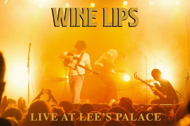 Wine Lips Share 'Live at Lee's Palace' Concert Film 