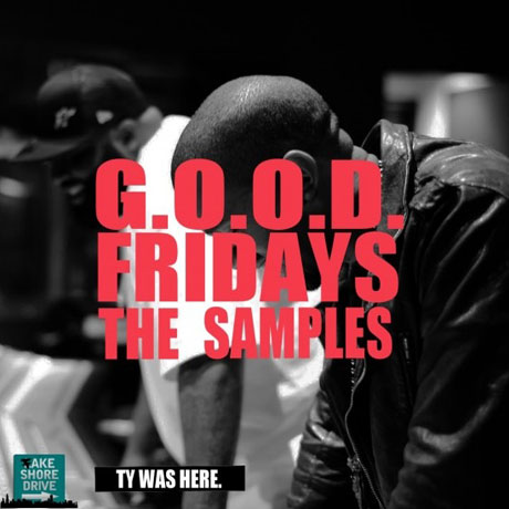 Kanye West <i>G.O.O.D. Fridays: The Samples</i> mixtape